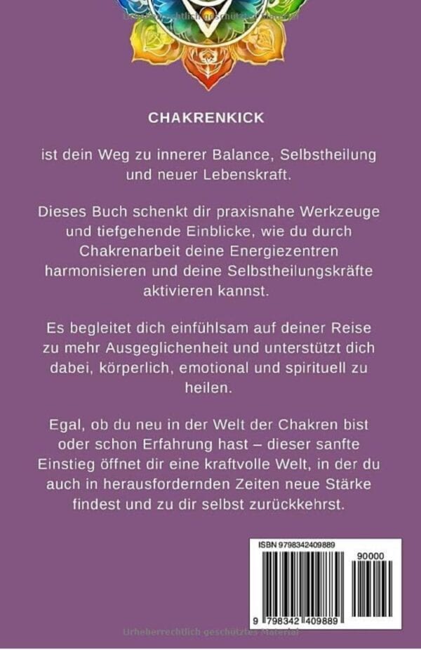 Buchcover "Chakrenkick" mit bunten Chakren-Illustrationen, das Einsteiger in die Welt der Chakren und Energiearbeit einführt, für innere Balance und Selbstheilung.
