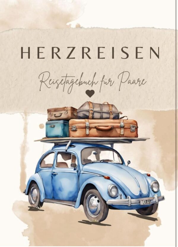 Reisetagebuch für Paare mit Vintage-Klassiker und Gepäck, ideal für romantische Herzreisen und gemeinsame Abenteuer.